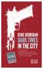Book cover for "Dark times in the city".