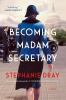 Book cover for "Becoming Madam Secretary".