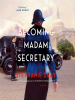 Book Cover for "Becoming Madam Secretary"