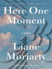 Book Cover for "Here One Moment"