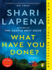 Book Cover for "What Have You Done?"